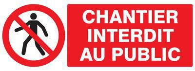 Panneau de signalisation "Chantier interdit au public" - 330x200 mm