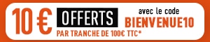 10€ offerts par tranche de 100€ TTC avec le code BIENVENUE10